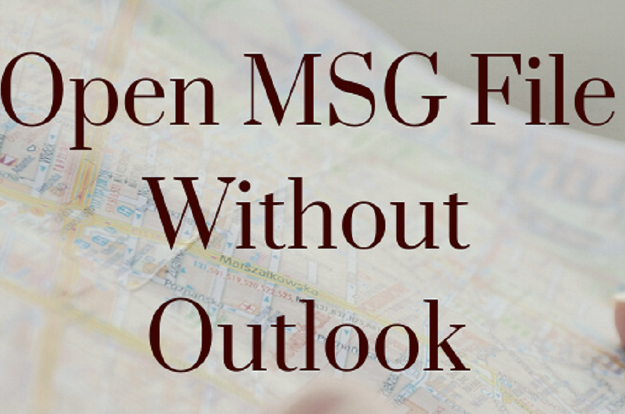 How to Open MSG Files without Outlook in a Few clicks - Wanwas.com